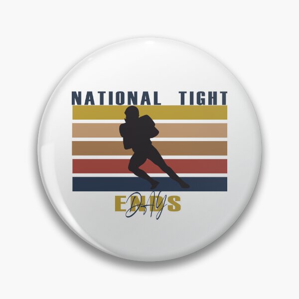 Item preview, National Tight Ends Day  designed and sold by Salahboulehoual.