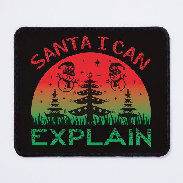 Item preview, Santa I can explain. designed and sold by tabykid.