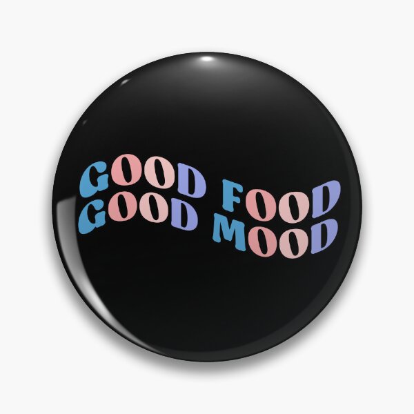 Item preview, Good Food Good Mood designed and sold by InnaPo ⭐⭐⭐⭐⭐.