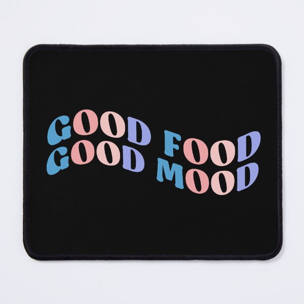 Item preview, Good Food Good Mood designed and sold by InnaPo ⭐⭐⭐⭐⭐.