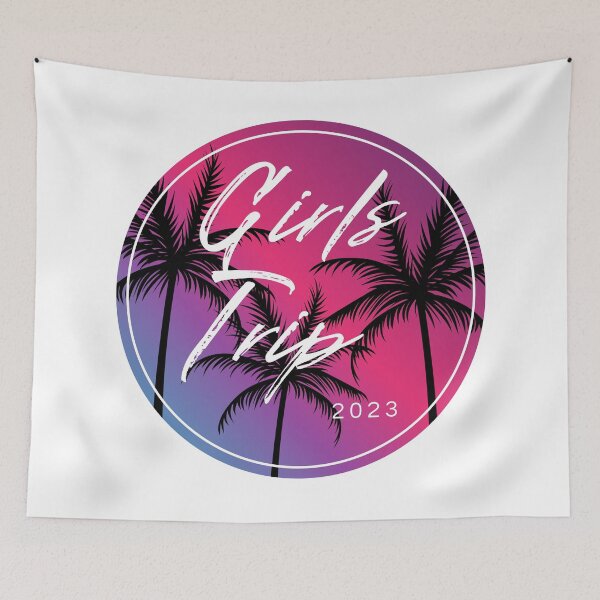 Item preview, Girls Trip 2023 designed and sold by TrendyTribe.