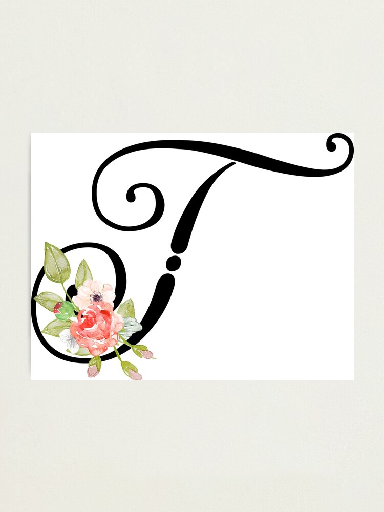 Floral Monogram Fancy Script Letter T Photographic Print For Sale By Grafixmom Redbubble