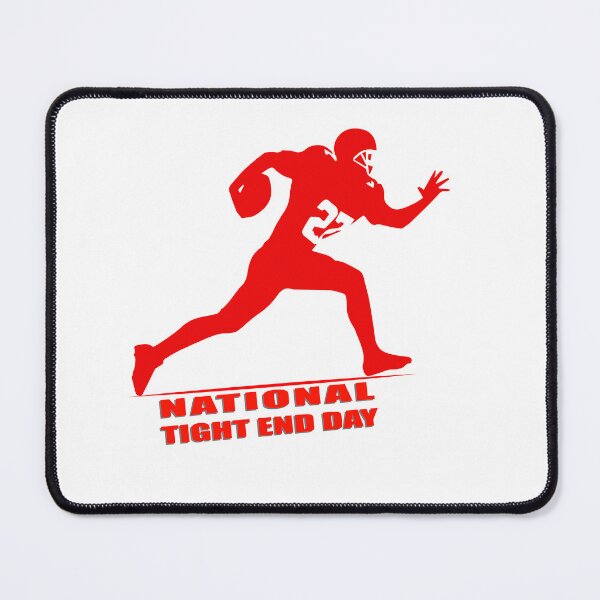 Item preview, national tight end day designed and sold by idealfoud.