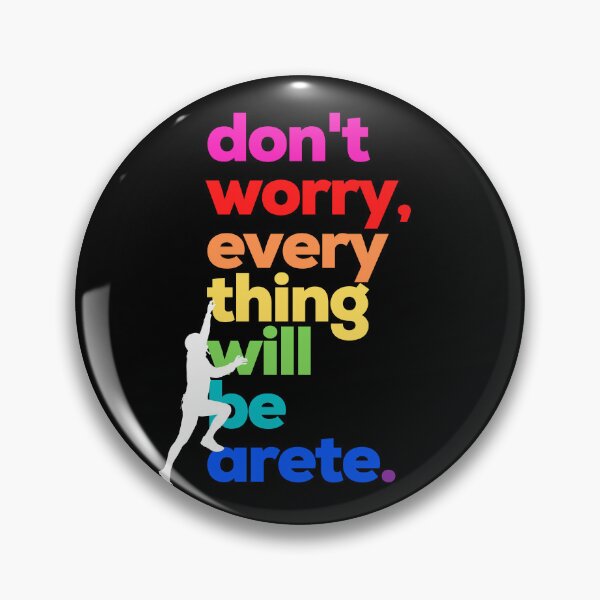 Item preview, Dont Worry Everything Will Be Alright Arete. LGBTQ Rock Climbing designed and sold by Boulder Design Co.