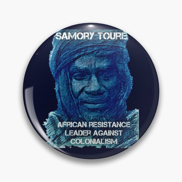 Item preview, African History Samory Touré Resistance Leader Against Colonialism designed and sold by Tony Cisse.