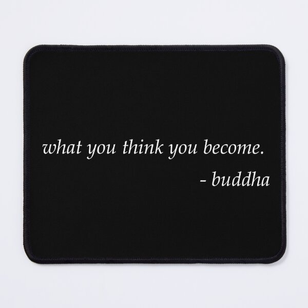 Item preview, what you think you become lord buddha saying designed and sold by motivationlife7.