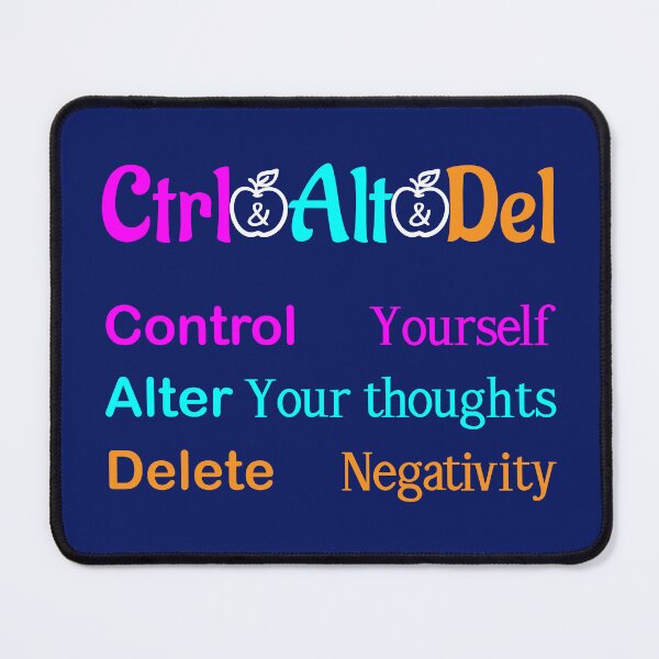 Item preview, Ctrl + Alt +Del quote, Control, Alt and Delete, Motivational quotes, positive words and inspirational sayings for encouraging to do the best in your life. designed and sold by Quotesgallery.