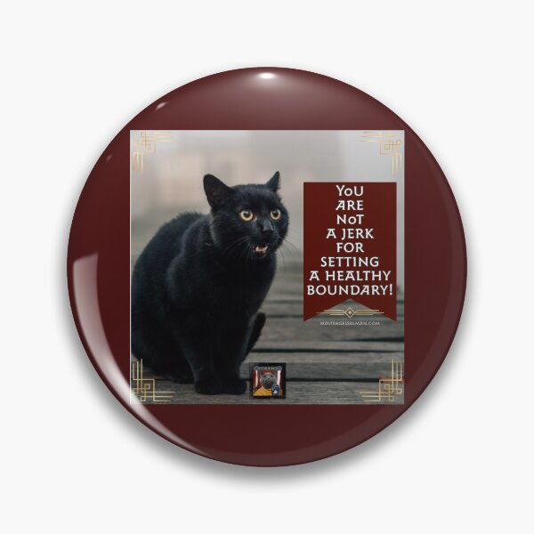 Item preview, You Are Not A Jerk For Setting A Healthy Boundary! designed and sold by Walter G. Esselman.