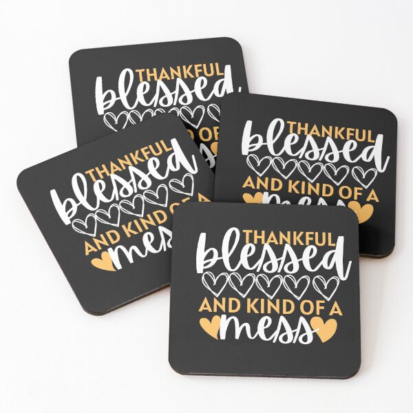 Item preview, thankful blessed and kind of a mess designed and sold by myhoume2.