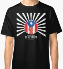 Puerto Rico Se Levanta Classic T-Shirt