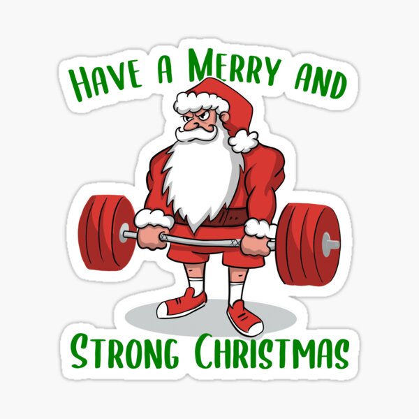 Weightlifter Santa Christmas No Lift No Gift!  Poster for Sale by  SusanaDesigns