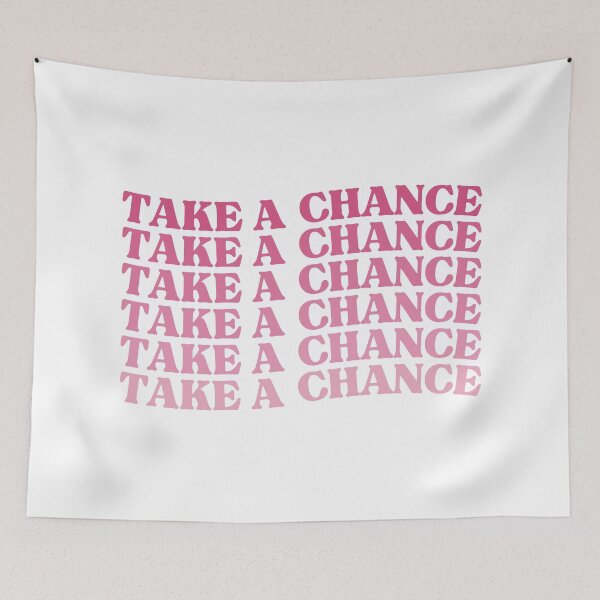 Item preview, Take A Chance. Retro Vintage Motivational and Inspirational Saying. Pink designed and sold by That Cheeky Tee.