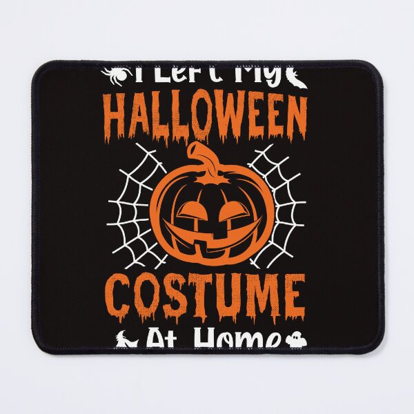 Item preview, I left my costume at home. designed and sold by tabykid.