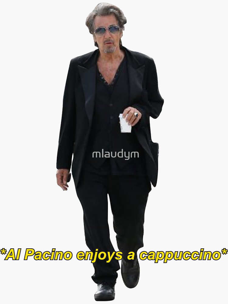 "Al Pacino enjoys a cappuccino" Sticker for Sale by mlaudym | Redbubble