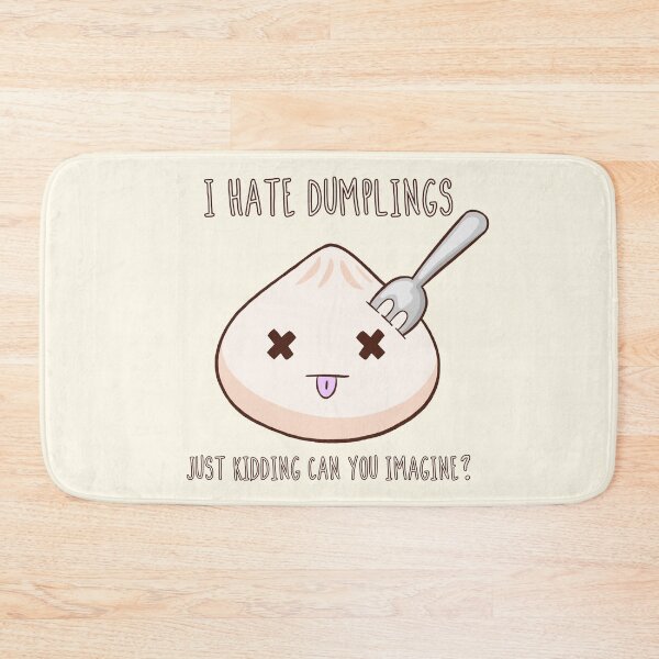 Item preview, I Hate Dumplings Fork Stab - Funny designed and sold by DynieKid.