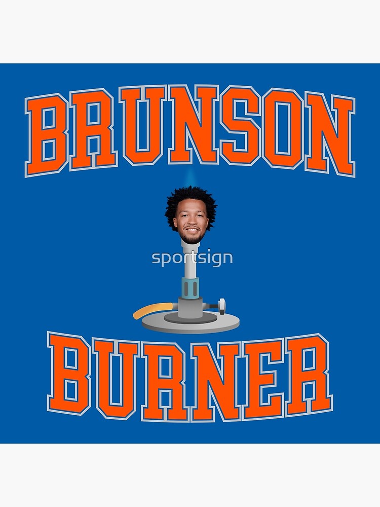 "Brunson Burner Jalen Brunson Knicks Basketball Funny Meme