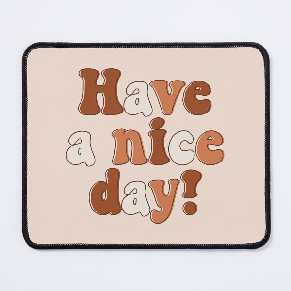 Item preview, have a nice day !  designed and sold by Joud1422.