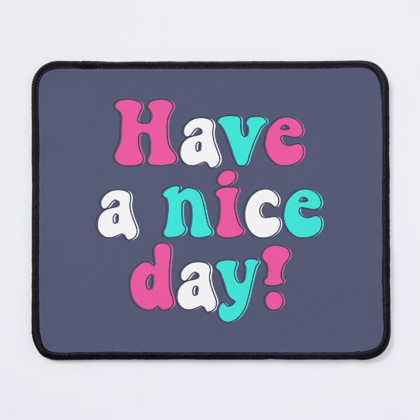 Item preview, have a nice day ! designed and sold by Joud1422.