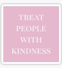 Behandle Menschen mit Freundlichkeit (pink) Sticker