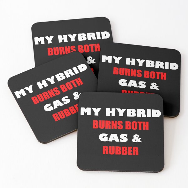 Item preview, MY HYBRID BURNS BOTH GAS & RUBBER, HYDRID designed and sold by DomGDesign.