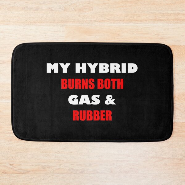 Item preview, MY HYBRID BURNS BOTH GAS & RUBBER, HYDRID designed and sold by DomGDesign.