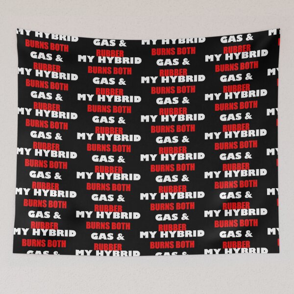 Item preview, MY HYBRID BURNS BOTH GAS & RUBBER, HYDRID designed and sold by DomGDesign.