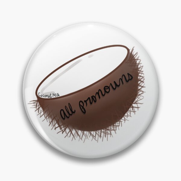 Item preview,  Coconut Milk- All Pronouns designed and sold by HeartStrong0217.