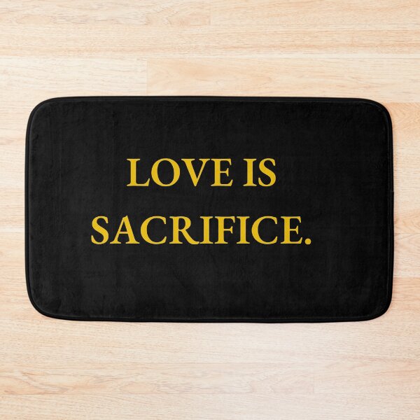 Item preview, Love is sacrifice designed and sold by Rechtop.