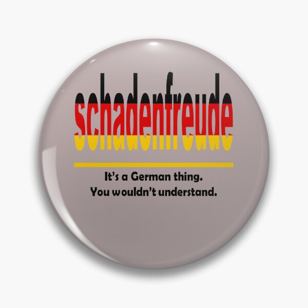 Item preview, Schadenfreud - Its A German Thing. You Wouldnt Understand. designed and sold by taiche.