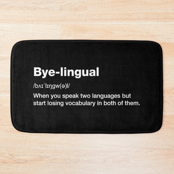 Item preview, Byelingual Definition | Bye-lingual Bad Dad Joke designed and sold by Dadabase Merch.
