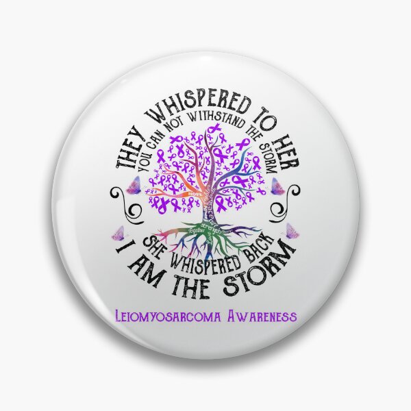 Item preview, Leiomyosarcoma Awareness - Leiomyosarcoma Warrior I Am The Storm designed and sold by RunningShop.