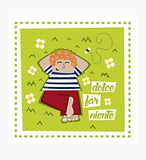 Dolce Far Niente Photographic Print