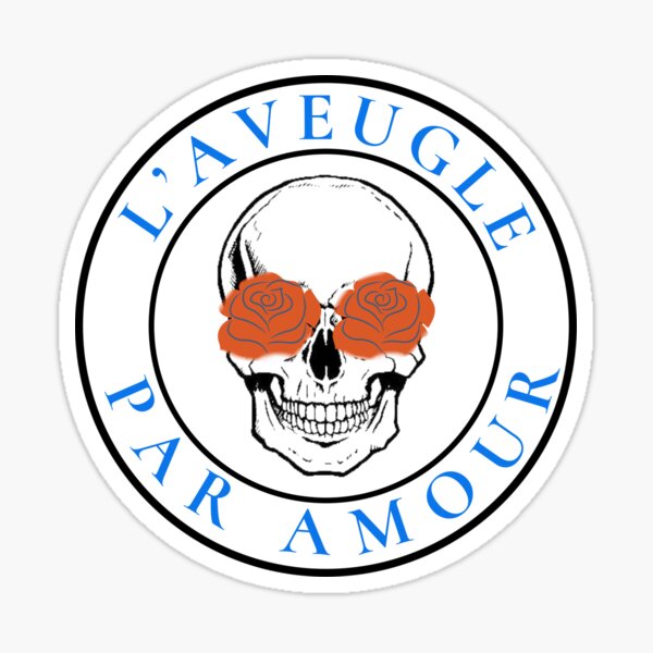 Pegatina «El amor es ciego Amour Eslogan francés Blind For Love Skull