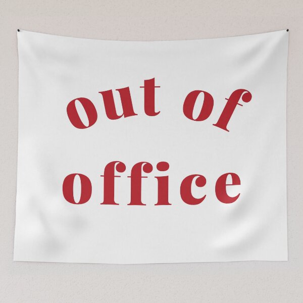 Item preview, Out of Office Slogan Design. Funny Working From Home Quote. Going on Vacation make sure to put your Out of Office On. Red designed and sold by That Cheeky Tee.