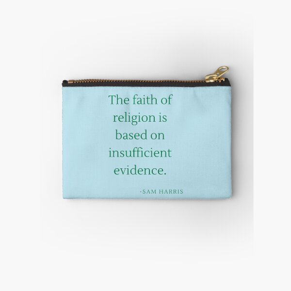 Item preview, 'The faith of religion is based on insufficient evidence' - Sam Harris designed and sold by Rechtop.
