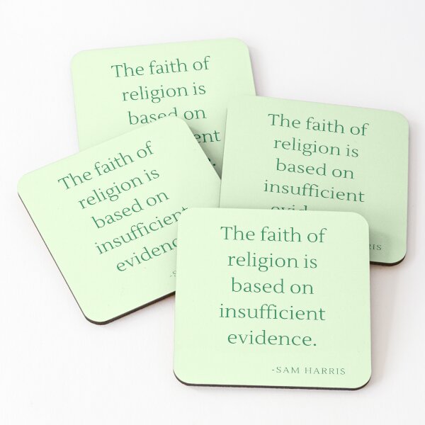 Item preview, 'The faith of religion is based on insufficient evidence' - Sam Harris designed and sold by Rechtop.