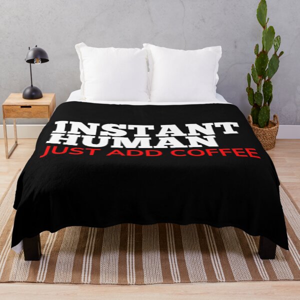 Item preview, Instant Human Just Add Coffee. Funny Coffee Lover Gift. White and Red designed and sold by That Cheeky Tee.