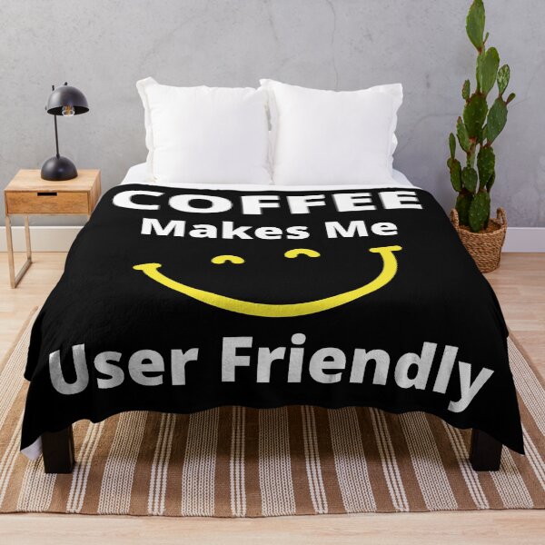 Item preview, Coffee Makes Me User Friendly. Funny Coffee Lover Quote. White and Yellow designed and sold by That Cheeky Tee.