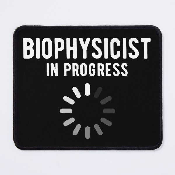 Item preview, Biophysics Biophysicist in Training designed and sold by NestaReign.