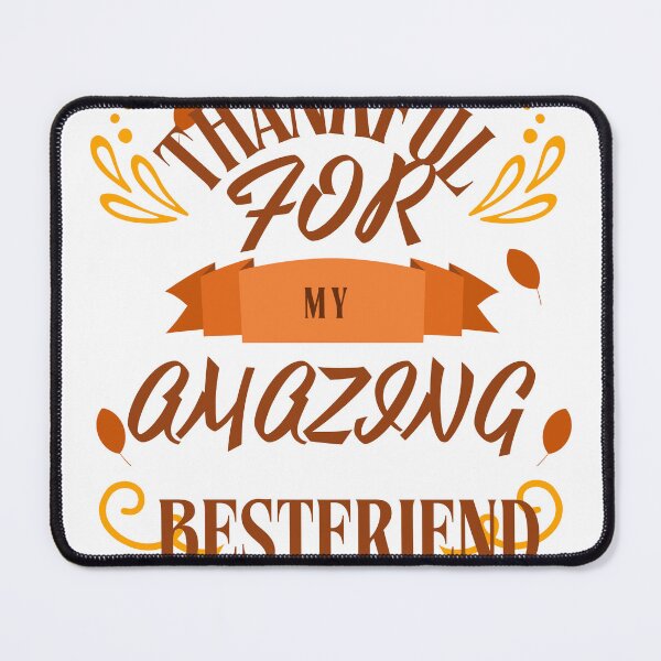 Item preview, One thankful besty; cool design for thanksgiving as gift for the family, thankful bestfriend designed and sold by JM INSPIRES.