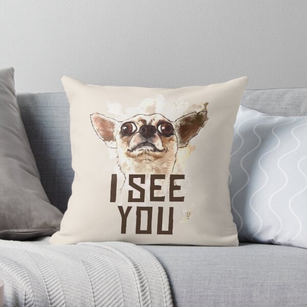 Funny Chihuahua watercolor - I see you Throw Pillow