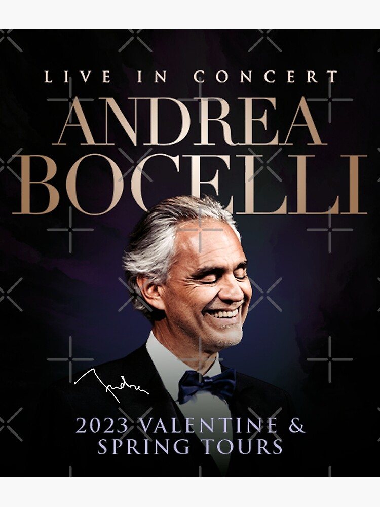 Andrea Bocelli 2023 Valentine And Spring Tours With Signature Art Print