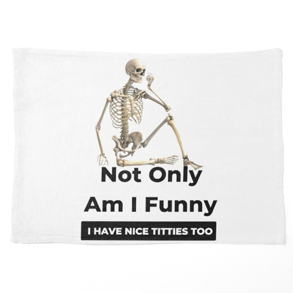 Not Only Am I Funny I Have Nice Titties Too Meme!! Art Board Print for  Sale by Aman Verma