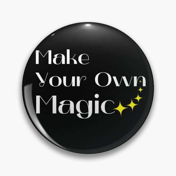 Item preview, Make Your Own Magic. Create Your Own Destiny. White and Yellow designed and sold by That Cheeky Tee.