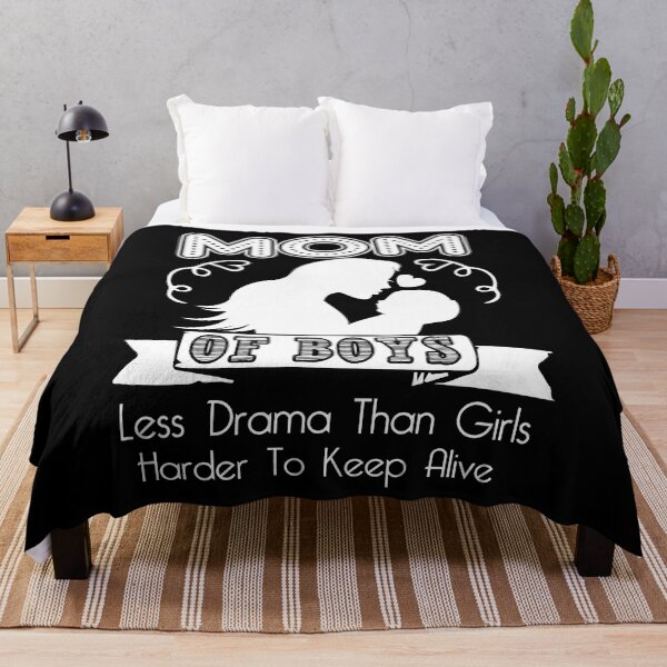 Item preview, Mom Of Boys Less Drama Than Girls designed and sold by UnknownArtistt.