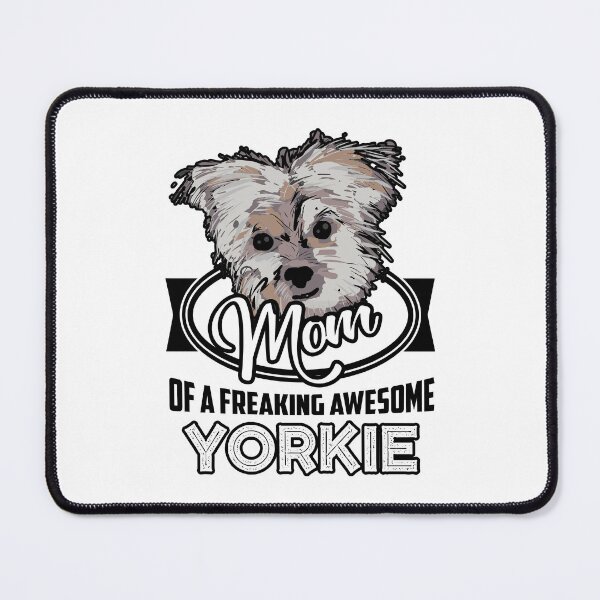 Item preview, Mom Of A Freaking Awesome Yorkie designed and sold by UnknownArtistt.