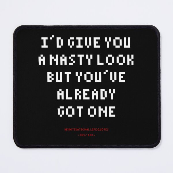 Item preview, DLQ You've Got A Nasty Face designed and sold by PapaBujuGaming.
