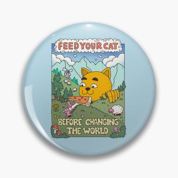 Item preview, feed your cat before changing the world designed and sold by distressedkafe.