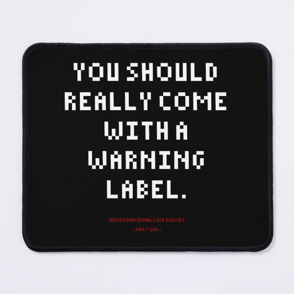Item preview, DLQ You Really Should Come With A Warning Label designed and sold by PapaBujuGaming.