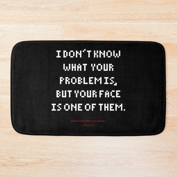 Item preview, DLQ Your Face Is Your Problem designed and sold by PapaBujuGaming.